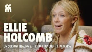 Ellie Holcomb on Grief, Hope &amp; the “Mingle” of Light and Dark
