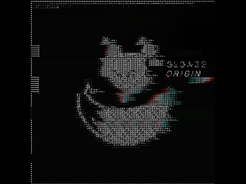 Sl3aze - Origin