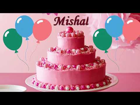 Mishal Birthday Cake | Happy Birthday Mishal #birthday #cake #mishal @wishes-for-you