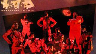 L.T.D - Never Get Enough Of Your Love