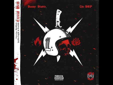 Danny Diablo & The DRP (feat. JaySin Logik, Prolifik, Skribbal) - Crystal Meth