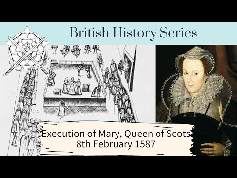 Mary, Queen of Scots is Executed | 8th February 1587