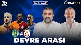 CANLI🔴 | SPORTİNG LİZBON - GALATASARAY DEVRE ARASI | ÜMİT ÖZAT & MELİH