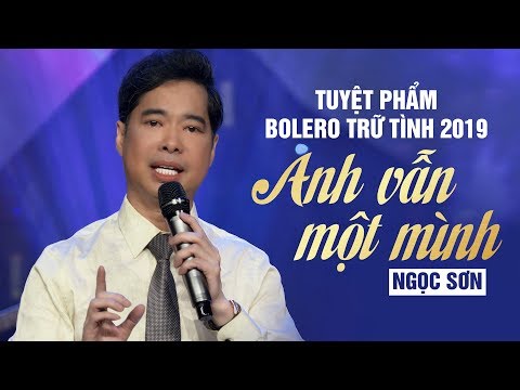 Anh vẫn một mình - Ngọc Sơn