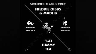 Freddie Gibbs &amp; Madlib - Flat Tummy Tea