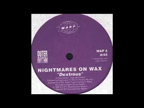Nightmares On Wax - Dextrous