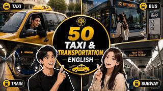 Learn Transportation English | 50 Real English Conversations