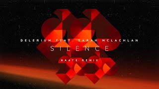 Silence - Delerium feat Sarah Mclachlan (NAATE Remix) | Melodic House / Melodic Techno
