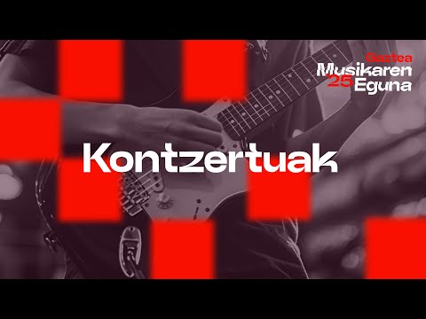 KONTZERTUAK ZUZENEAN 🔴 GAZTEA MUSIKAREN EGUNA 25 | gaztea
