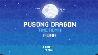 Abra - Pusong Dragon (Time Remix) [Lyric Video Game]