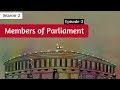Members of Parliament (MP) - Responsibilities, Salary, Perks & Privileges | Decode S2E3