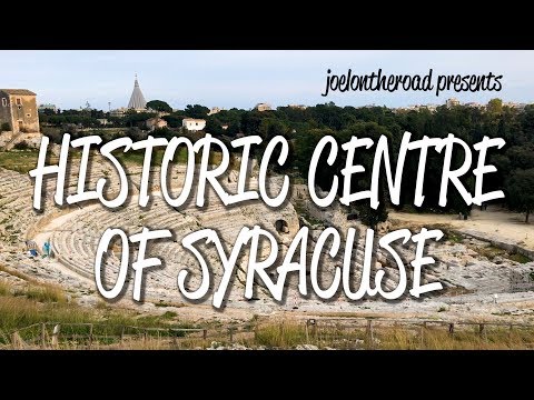 Historic City of Syracuse - UNESCO World Heritage Site