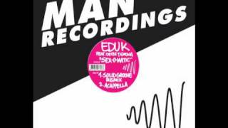 Edu K "Sex-O-Matic" (Solid Groove Remix)