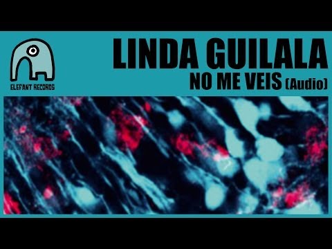 LINDA GUILALA - No Me Veis [Audio]