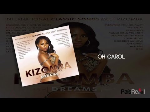 Kizomba Singers - Oh Carol