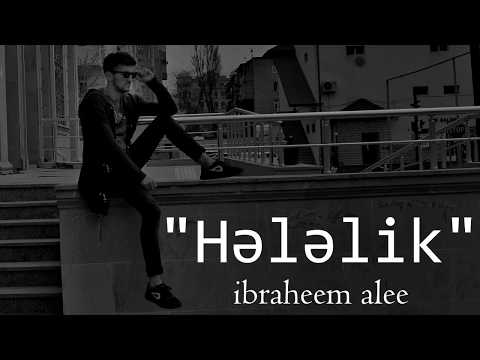 Ibraheem Alee - Hələlik (demo)
