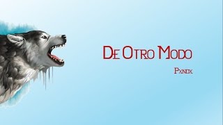 De Otro Modo - Panda [Letra Sub Español/English]