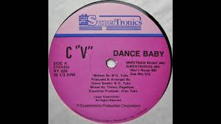 C "V"  - Dance Baby (Extended Club Mix)1988