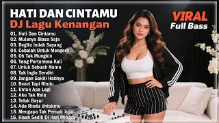 Download lagu Hati Dan Cintamu - Begitu Indah Sayang || TOP Remix VIRAL Lagu NOSTALGIA || Musik Kenangan Indonesia mp3 Download lagu Hati Dan Cintamu - Begitu Indah Sayang || TOP Remix VIRAL Lagu NOSTALGIA || Musik Kenangan Indonesia mp3