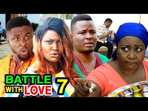 BATTLE WITH LOVE EPISODE 7 - (New Movie) 2020 Latest Nigerian Nollywood Movie Full HD
