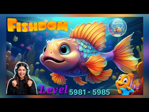 FISH DOM | Level 5981 to 5985 | Gaming_With_Keshi 🐬🐋