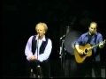 Simon & Garfunkel - Kathy's Song - Live, 2003 ...