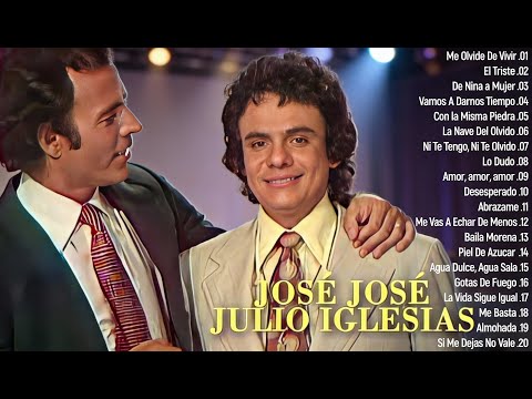 JOSE JOSE Y JULIO IGLESIAS 30 GRANDES EXITOS CANCIONES - JOSE JOSE VS JULIO IGLESIAS BALADA MIX