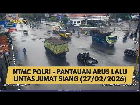 NTMC POLRI - PANTAUAN ARUS LALU LINTAS JUMAT SIANG (27/02/2026)