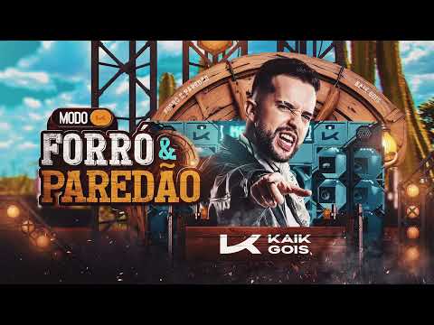 KAIK GOIS - CD MODO FORRÓ E PAREDAO 2023