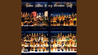 Sober Letters to My Drunken Self Music Video