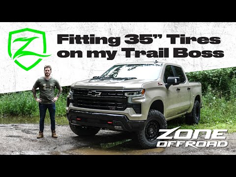 Fitting 35" Tires on my Chevy Trail Boss