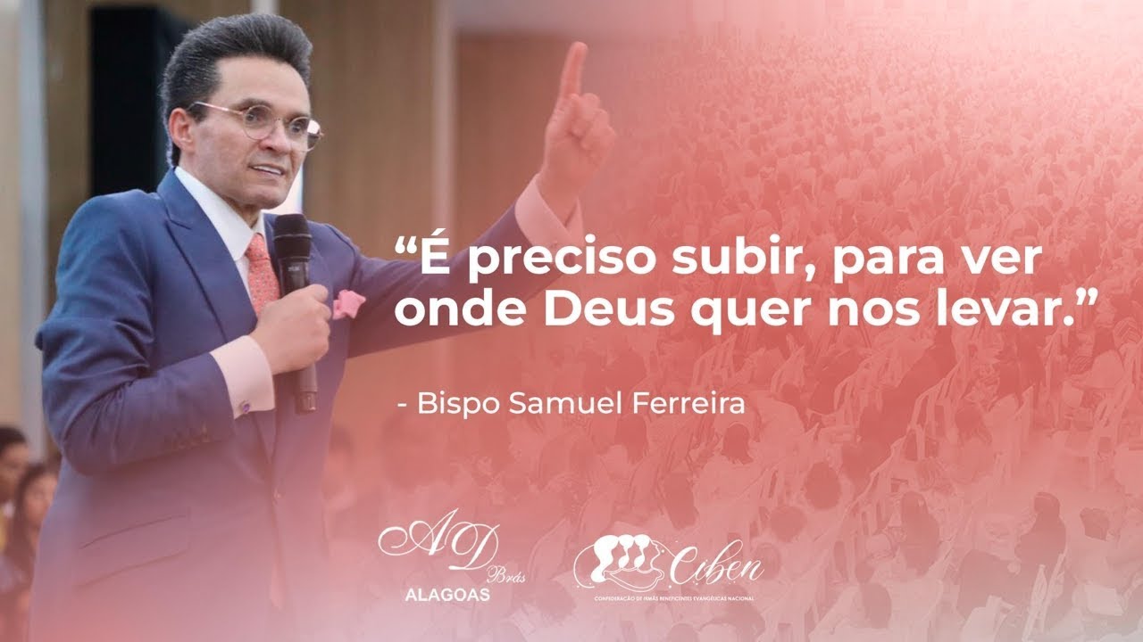 Ministração Bispo Samuel Ferreira na CIBEN 2022