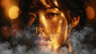 Download lagu AKIM & THE MAJISTRET - POTRET | Trapsoul AI Cover mp3