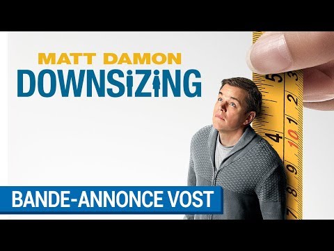 DOWNSIZING - Bande Annonce VOST