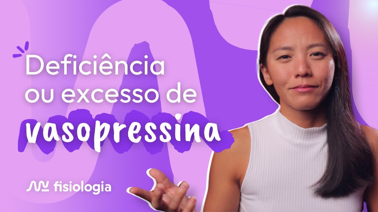 Distúrbios da vasopressina: DIABETES INSÍPIDO E SÍNDROME DA ANTIDIURESE INAPROPRIADA | MK Fisiologia