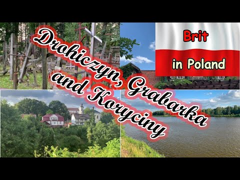 Hidden gems of Southern Podlasie: Drohiczyn, Grabarka and Koryciny