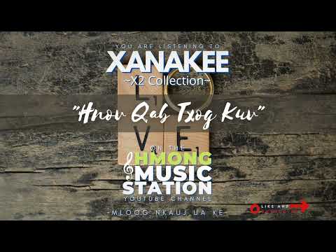 Xanakee - Hnov Qab Txog Kuv