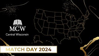 MCW-Central Wisconsin Class of 2024 Match Day Ceremony