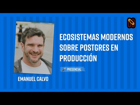 Ecosistemas modernos sobre Postgres en producción