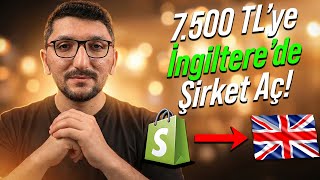 Sadece 7500 TL'ye İngiltere'de Nasıl Şirket Açabilirsin? (E-Ticaretçil