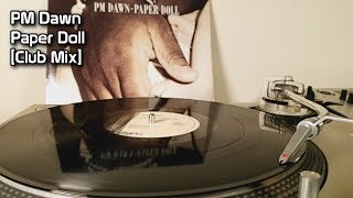 PM Dawn - Paper Doll [Club Mix] (1991)