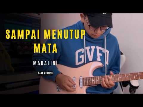 MAHALINI - Sampai Menutup Mata || Band Version by Reza Zulfikar