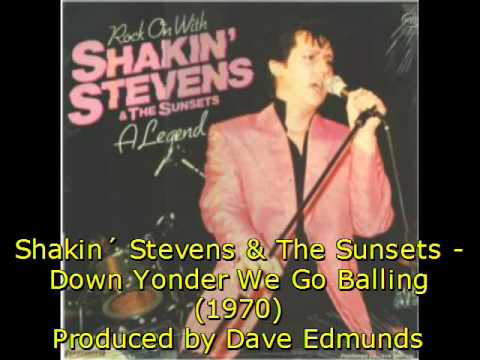 Original Versions Of Down Yonder We Go Balling By Shakin Stevens And The Sunsets Secondhandsongs