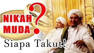 Download lagu LEBIH BAIK NIKAH MUDA daripada kumpul kebo  oleh HABIB AHMAD BIN JINDAN mp3