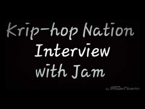 Krip-hop Nation Interview with Jam