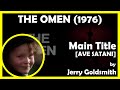 THE OMEN Main Title AVE SATANI 1976 20th Century Fox