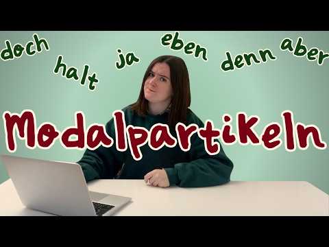 Modalpartikeln auf Deutsch erklärt! (aber, denn, doch, ja, eben, halt) with subtitles