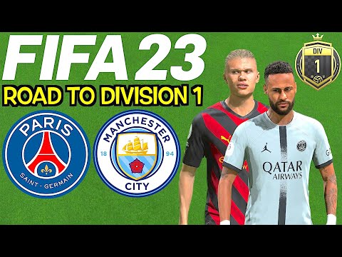 FIFA 23 Online Seasons #26 - Road To Division 1 - PSG vs Man City