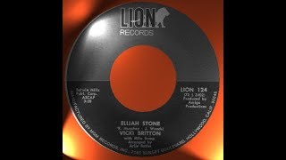 VIKKI BRITTON   ELIJAH STONE