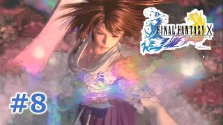 【Final Fantasy 10 HD】世界で一番素敵なRPG【Part8】【ネタバレ有】